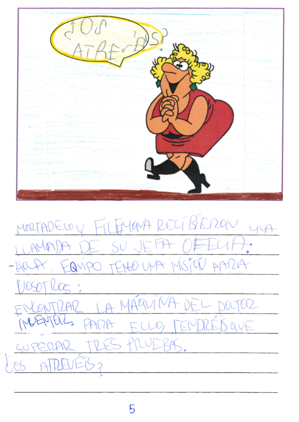 Vi eta en la que aparece Ofelia de pie sonriendo, con las manos entralazadas  Va vestida con un vestido rojo y sale de ella un bocadillo con texto que dice:  os atrev is)