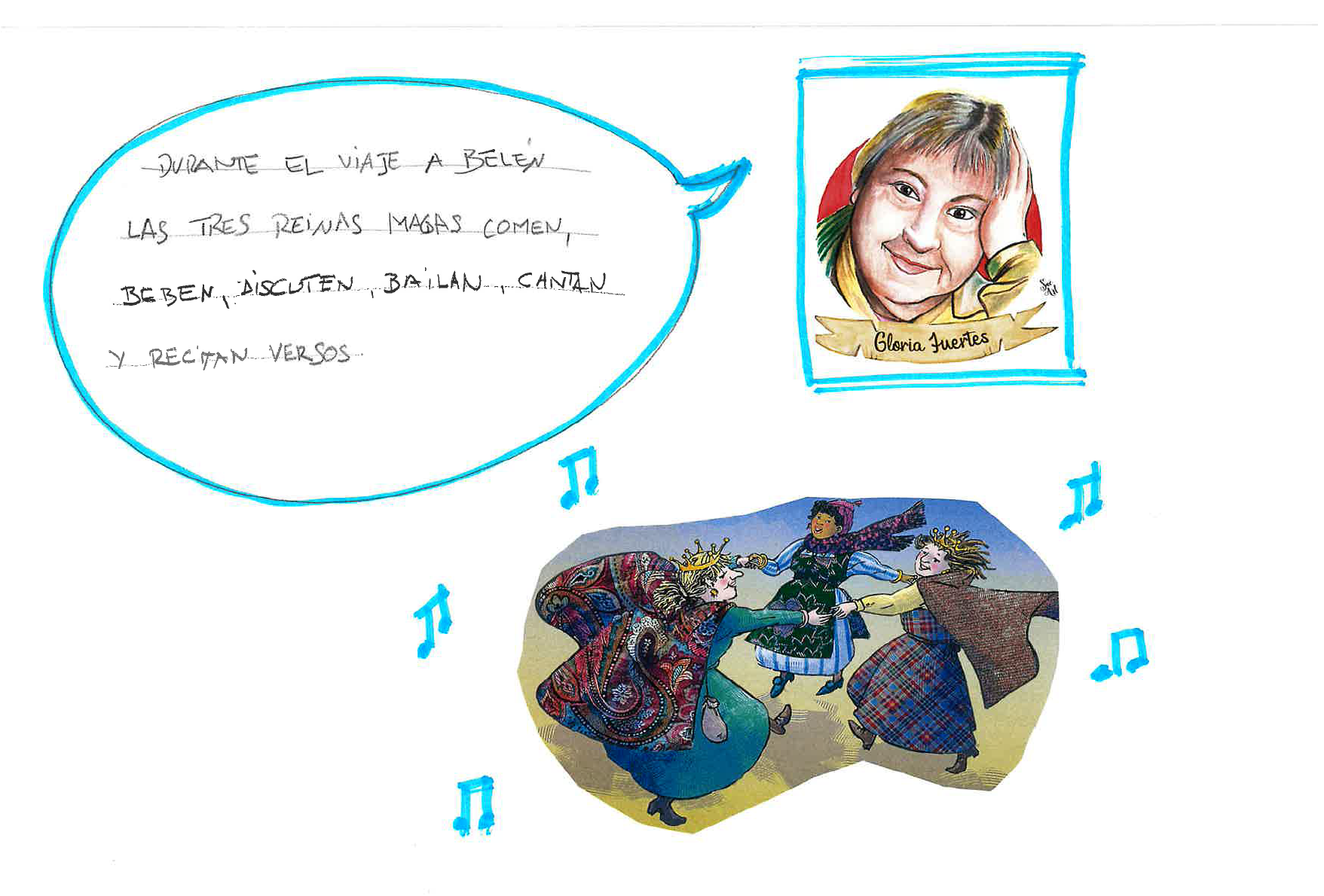 debajo de la ilustraci n de Gloria Fuertes hay otra ilustraci n de las tres reinas magas con las manos unidas y balando y cantando, alrededor de la ilustraci n hay dibujadas a mano varias notas