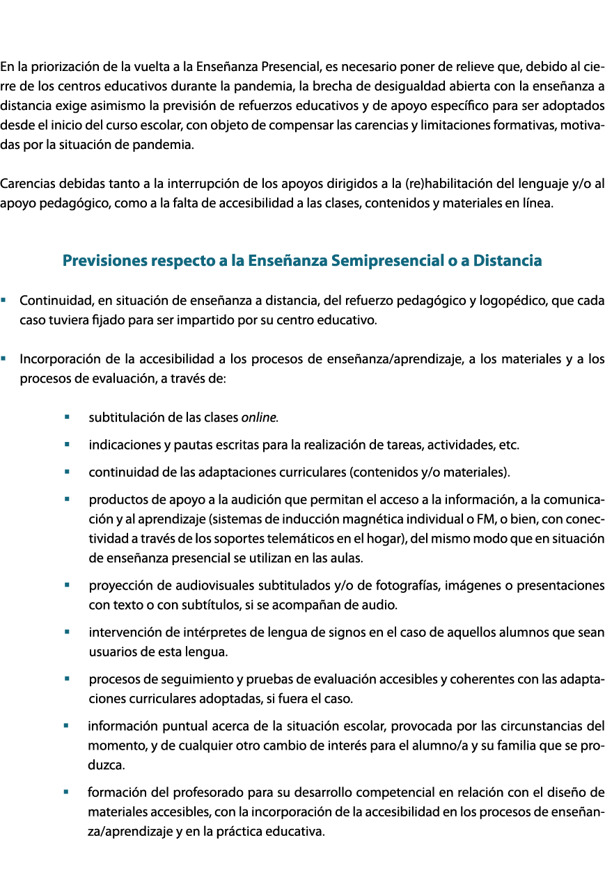 Medidas para paliar en la Enseñanza Presencial la brecha de desigualdad abierta con la Enseñanza a Distancia En la pr   