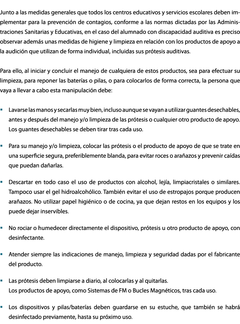  Junto a las medidas generales que todos los centros educativos y servicios escolares deben implementar para la preve   