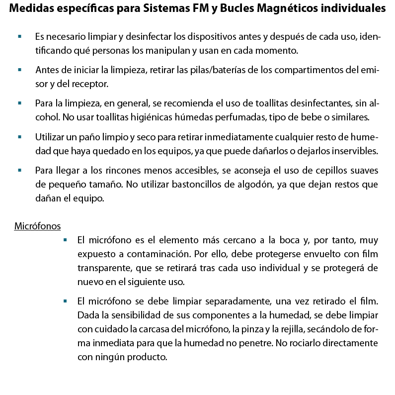 Medidas específicas para Sistemas FM y Bucles Magnéticos individuales   Es necesario limpiar y desinfectar los dispos   