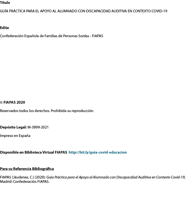 Título GUÍA PRÁCTICA PARA EL APOYO AL ALUMNADO CON DISCAPACIDAD AUDITIVA EN CONTEXTO COVID-19 Edita Confederación Esp   
