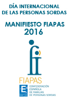FIAPAS Manifesto 2016. If you have a deaf child, know your rights