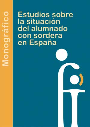 Estudio sobre la situación del alumnado con sordera en España - 2021