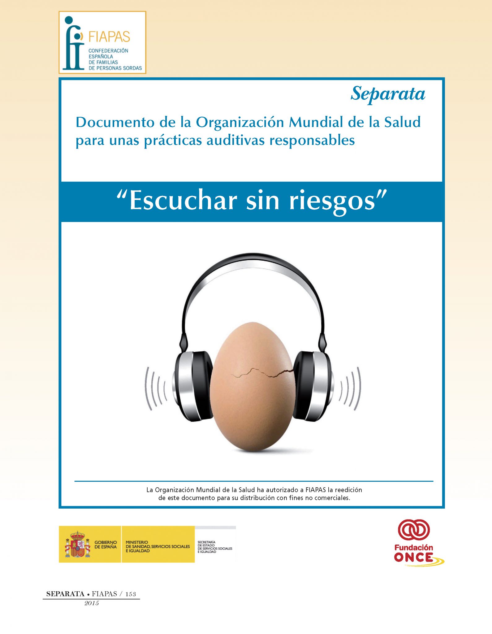 WHO responsible hearing practices paper: “Safe listening”