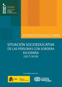 FIAPAS Sociological Study. Socio-educational status of deaf people in Spain (2017/2018)