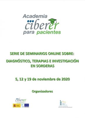 ACADEMIA CIBERER PARA PACIENTES. Diagnóstico, terapias e investigación en sorderas.