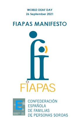 FIAPAS Manifesto 2021. INCLUSIVE AND ACCESSIBLE GOODS, SERVICES, SPACES AND ENVIRONMENTS