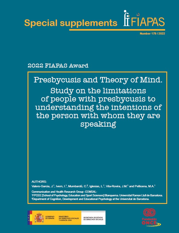 Presbycusis and Theory of Mind. Study on the limitations of people with presbycusis to understanding the intentions of the person with whom they are speaking