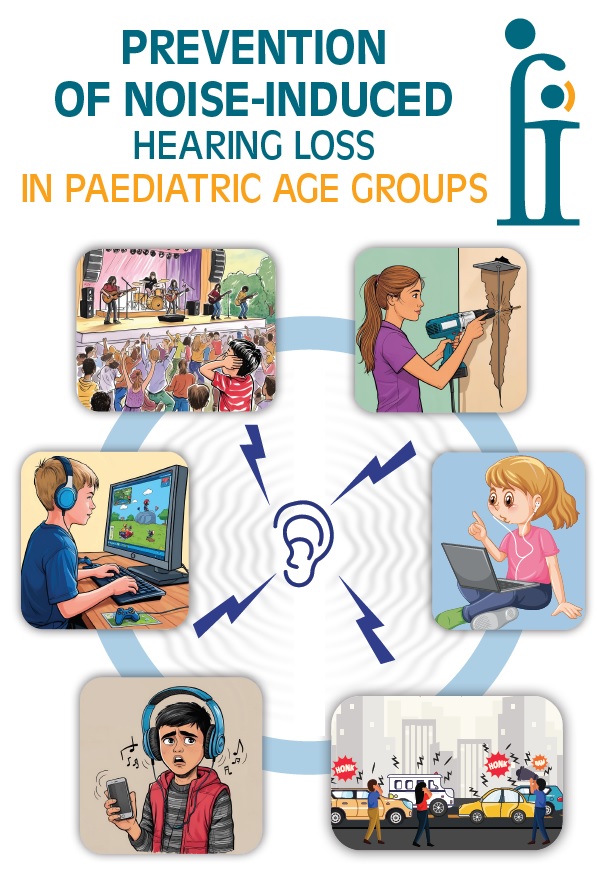 PREVENTION OF NOISE-INDUCED HEARING LOSS IN PAEDIATRIC AGE GROUPS